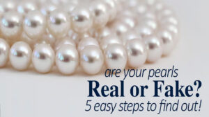 How to Identify Real Pearls from Fake Ones, Avoid Getting Tricked
