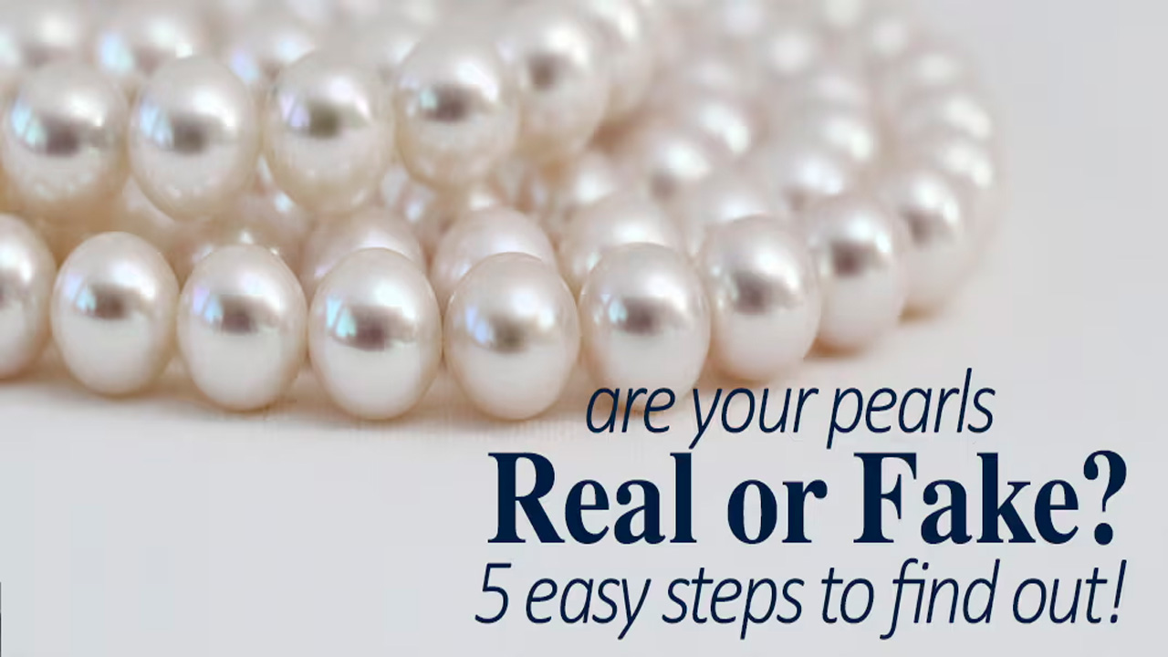 How to Identify Real Pearls from Fake Ones, Avoid Getting Tricked