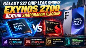 Galaxy S27 Chip Leak Shows Exynos 2700 Beating Snapdragon Flagship