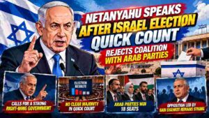 Netanyahu Calls for Strong Right-Wing Government After Israel Election Quick Count