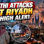 Houthi Attacks Put Riyadh on Alert as Residents Seek Shelter